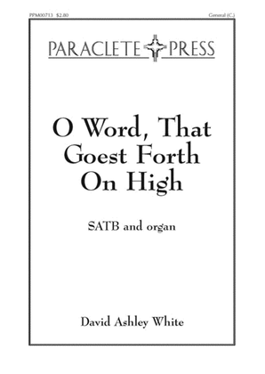 Book cover for O Word That Goest Forth