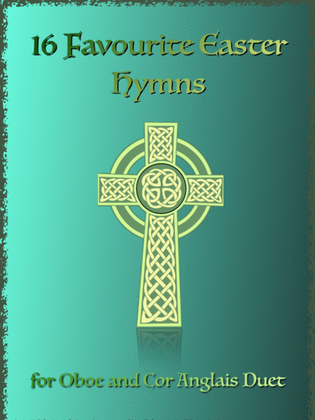 Book cover for 16 Favourite Easter Hymns for Oboe and Cor Anglais Duet