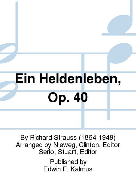Ein Heldenleben, Op. 40