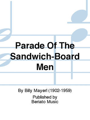 Parade Of The Sandwich-Board Men