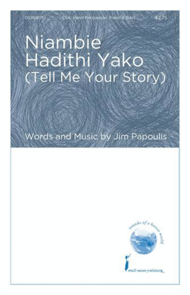 Book cover for Niambie Hadithi Yako (tell Me Your Story)