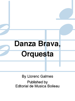 Danza Brava, Orquesta