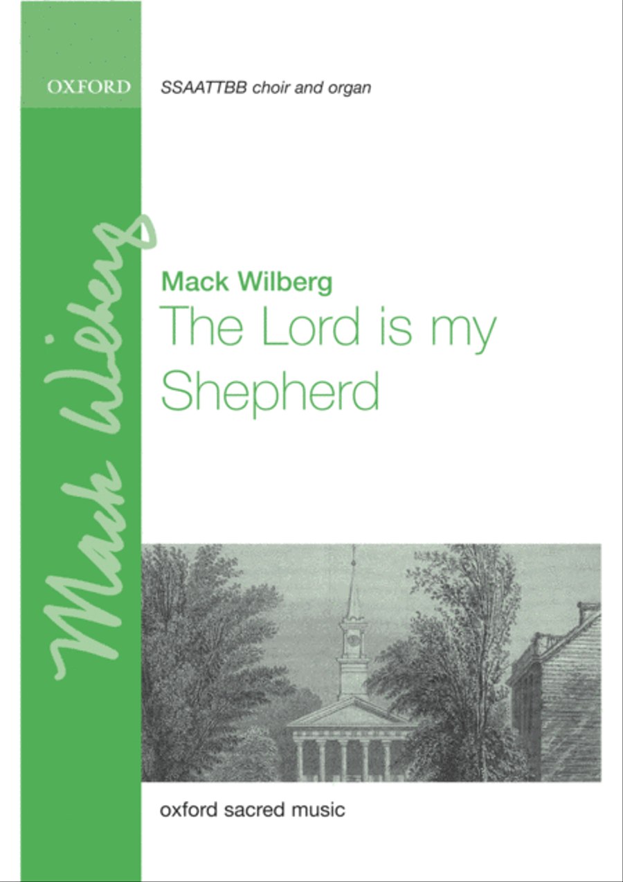 The Lord is my shepherd