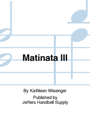 Matinata III