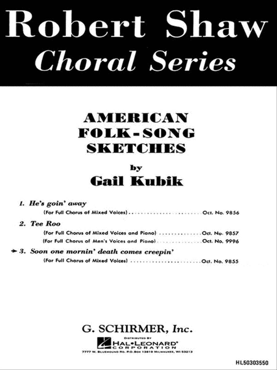 Soon One Mornin' Death Comes Creepin' American Folk Songa Cappella Baritone Solo