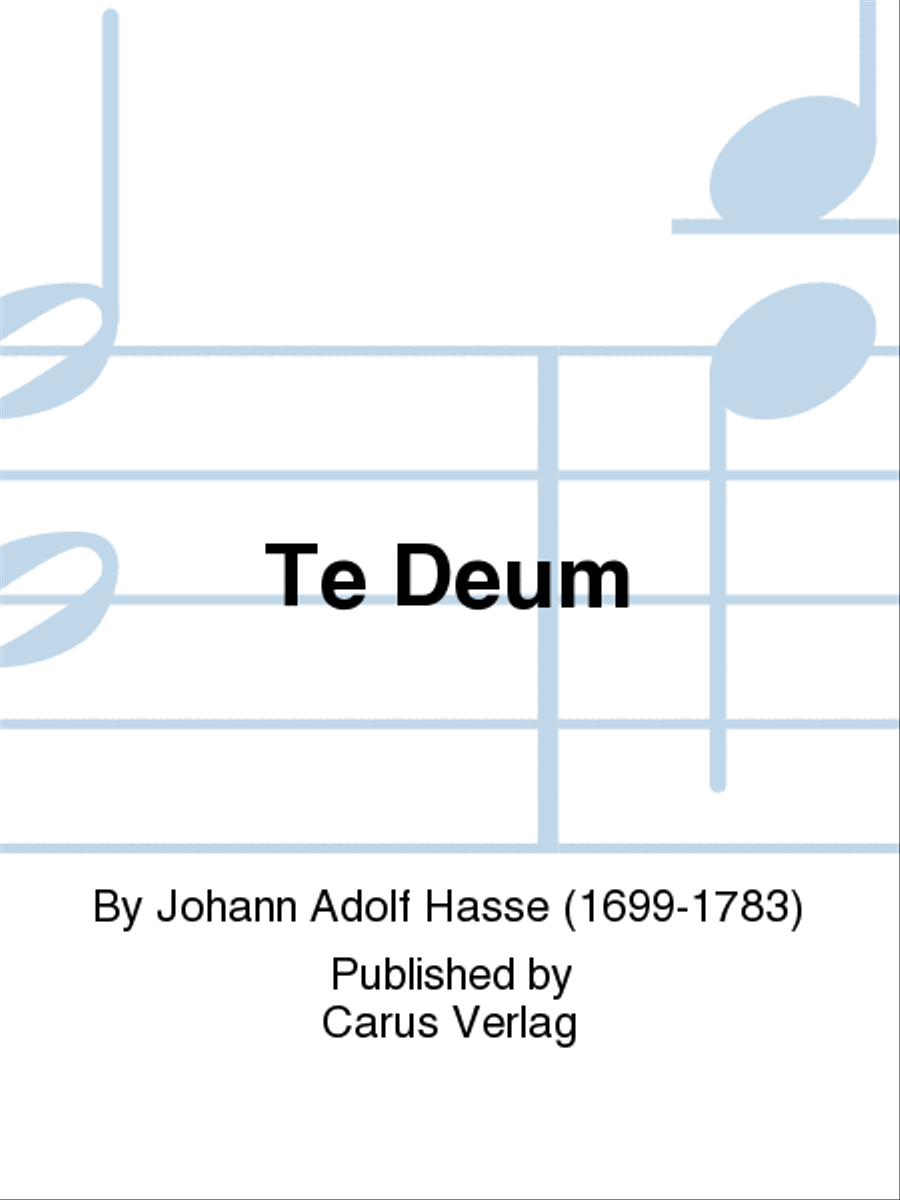 Te Deum by Johann Adolf Hasse SSAATB - Sheet Music