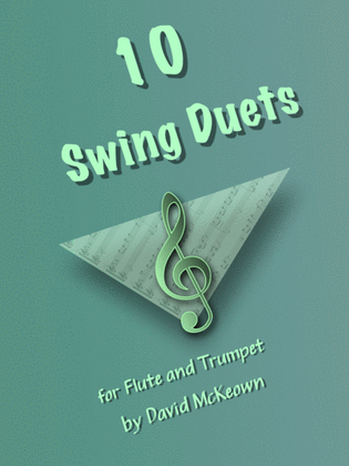 Book cover for 10 Swing Duets for Flute and Trumpet