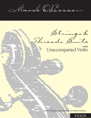 Book cover for Strings & Threads Suite (for unaccompanied violin)
