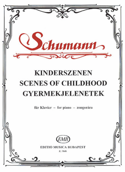 Scenes Of Childhood by Robert Schumann Piano Solo - Sheet Music