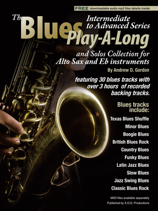 Book cover for Blues Play-A-Long and Solos Collection for Alto Sax and Eb instruments Int/Adv Level
