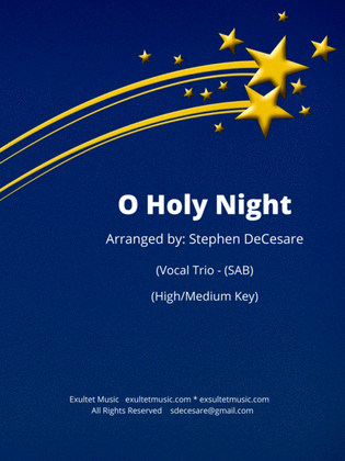 O Holy Night (Vocal Trio - (SAB) - High/Medium Key)