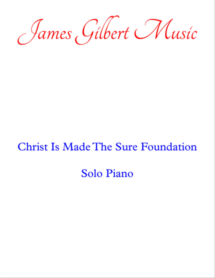 Christ Is Made The Sure Foundation Piano Solo scores gallery preview page 1