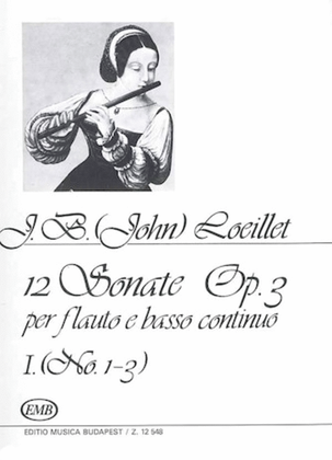 12 Sonatas for Flute and Basso Continuo, Op. 3 - Volume 1 Nos. 1-3