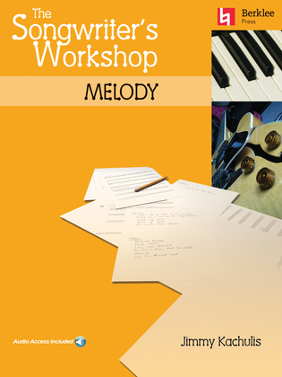 Book cover for The Songwriter's Workshop: Melody
