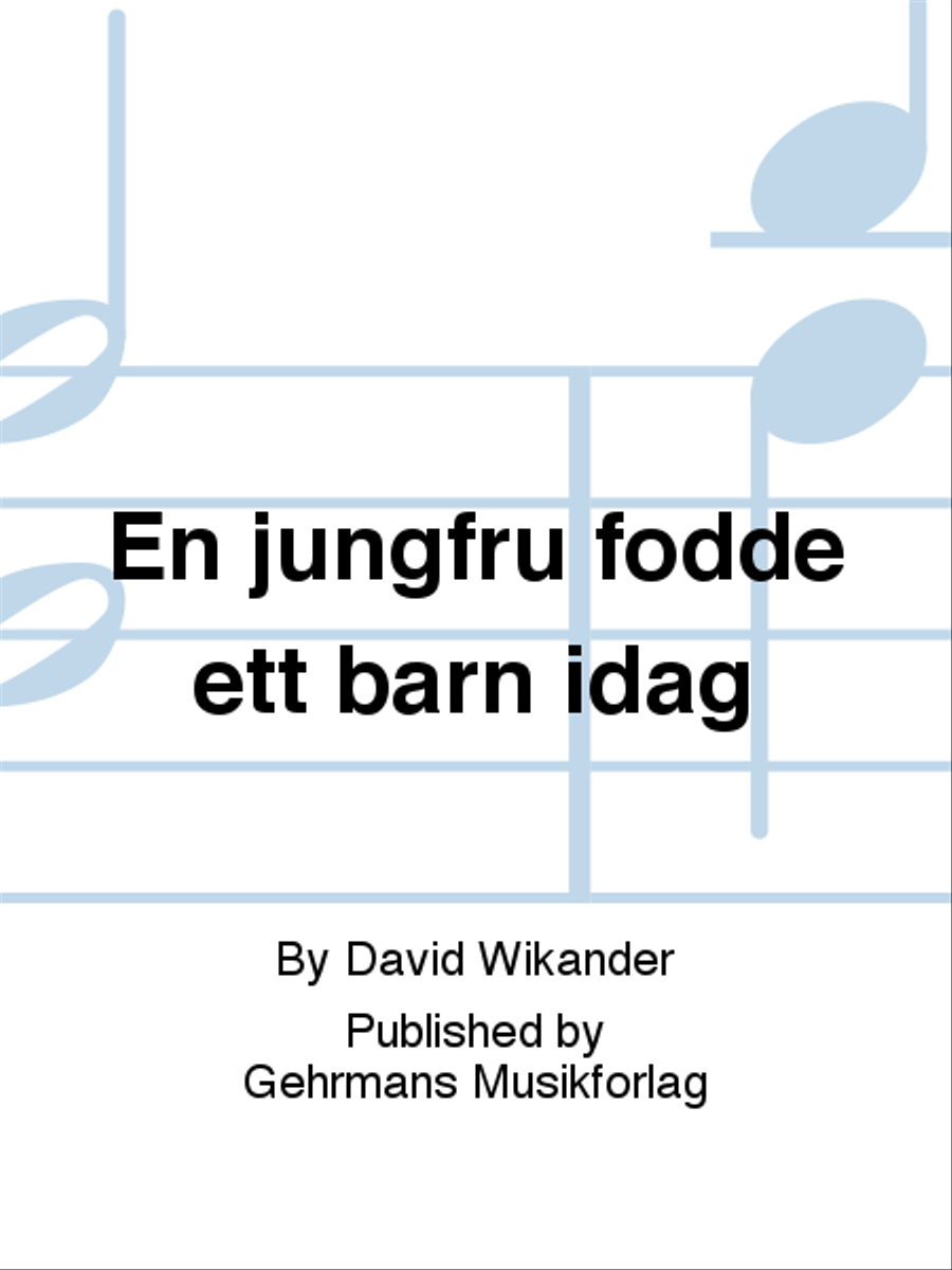 En jungfru fodde ett barn idag 4-Part scores gallery preview page 1