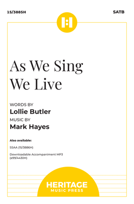 As We Sing We Live