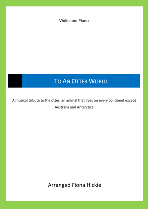 To an Otter World