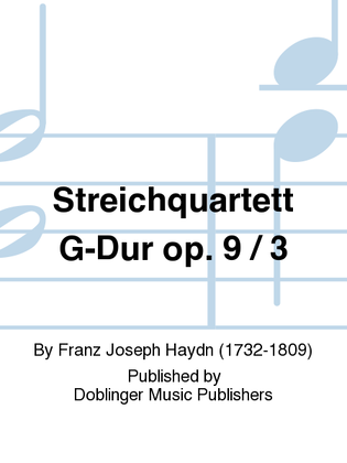Streichquartett G-Dur op. 9 / 3
