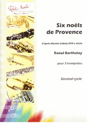 Six noels de provence, 3 trompettes