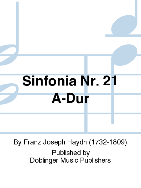 Sinfonia Nr. 21 A-Dur