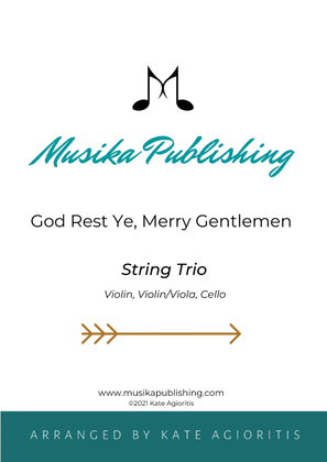 God Rest Ye Merry Gentlemen - String Trio (vln, vln/vla, vcl)