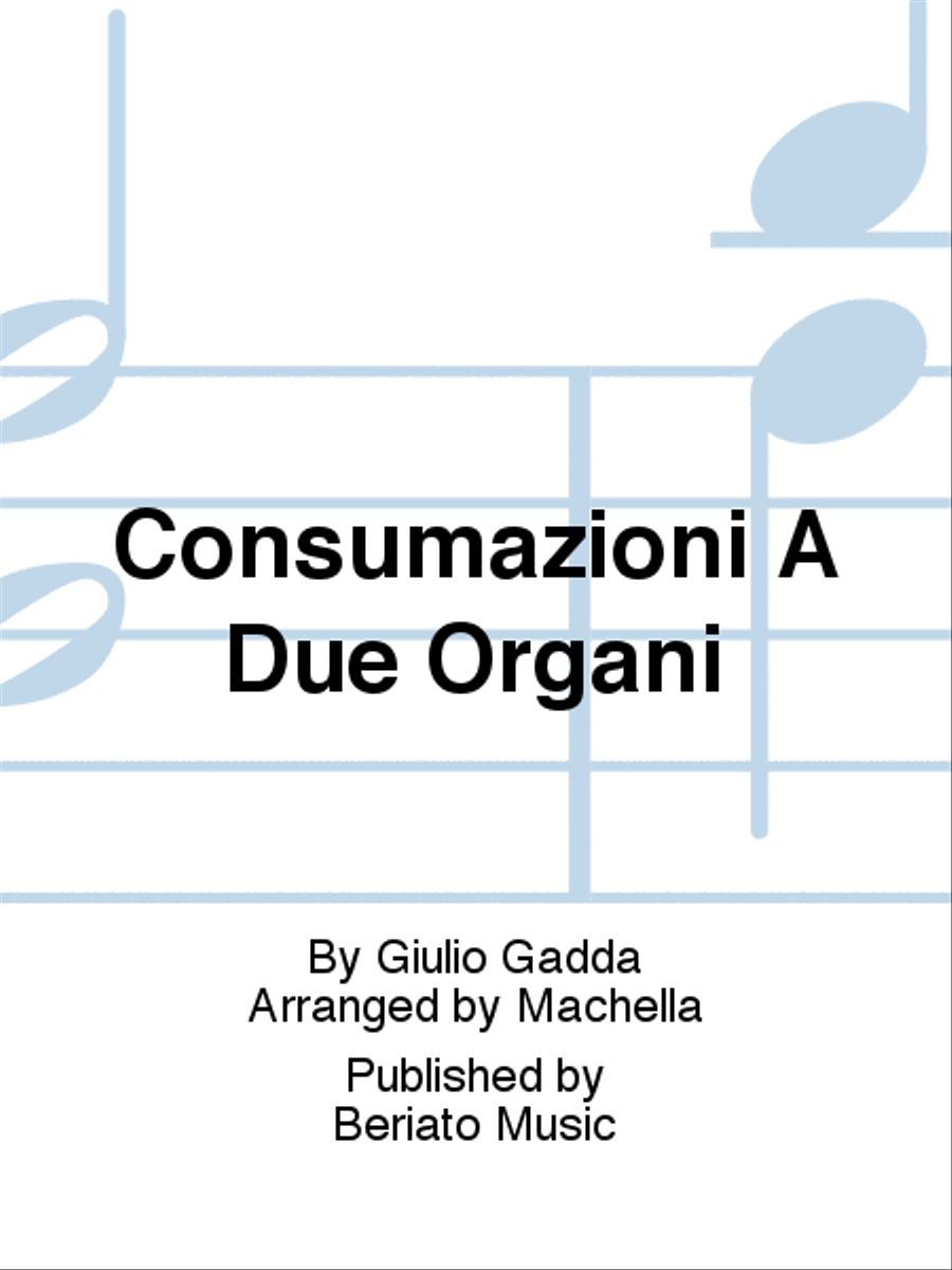 Consumazioni A Due Organi