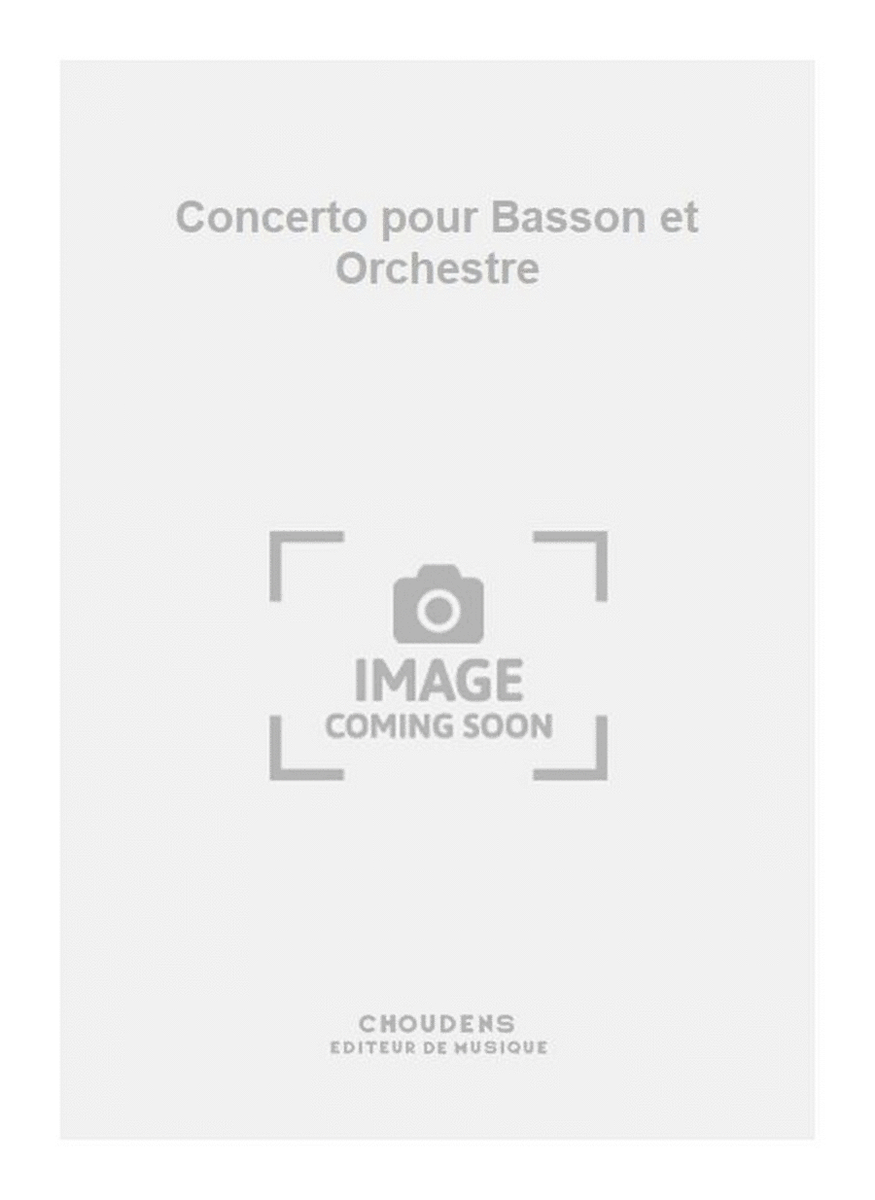Concerto pour Basson et Orchestre
