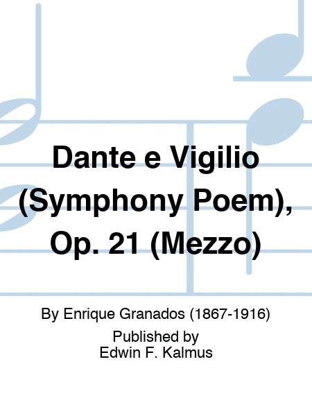 Dante e Vigilio (Symphony Poem), Op. 21 (Mezzo)