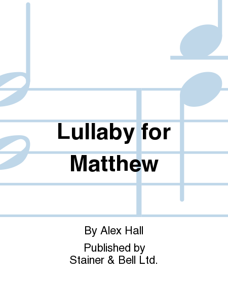 Lullaby for Matthew