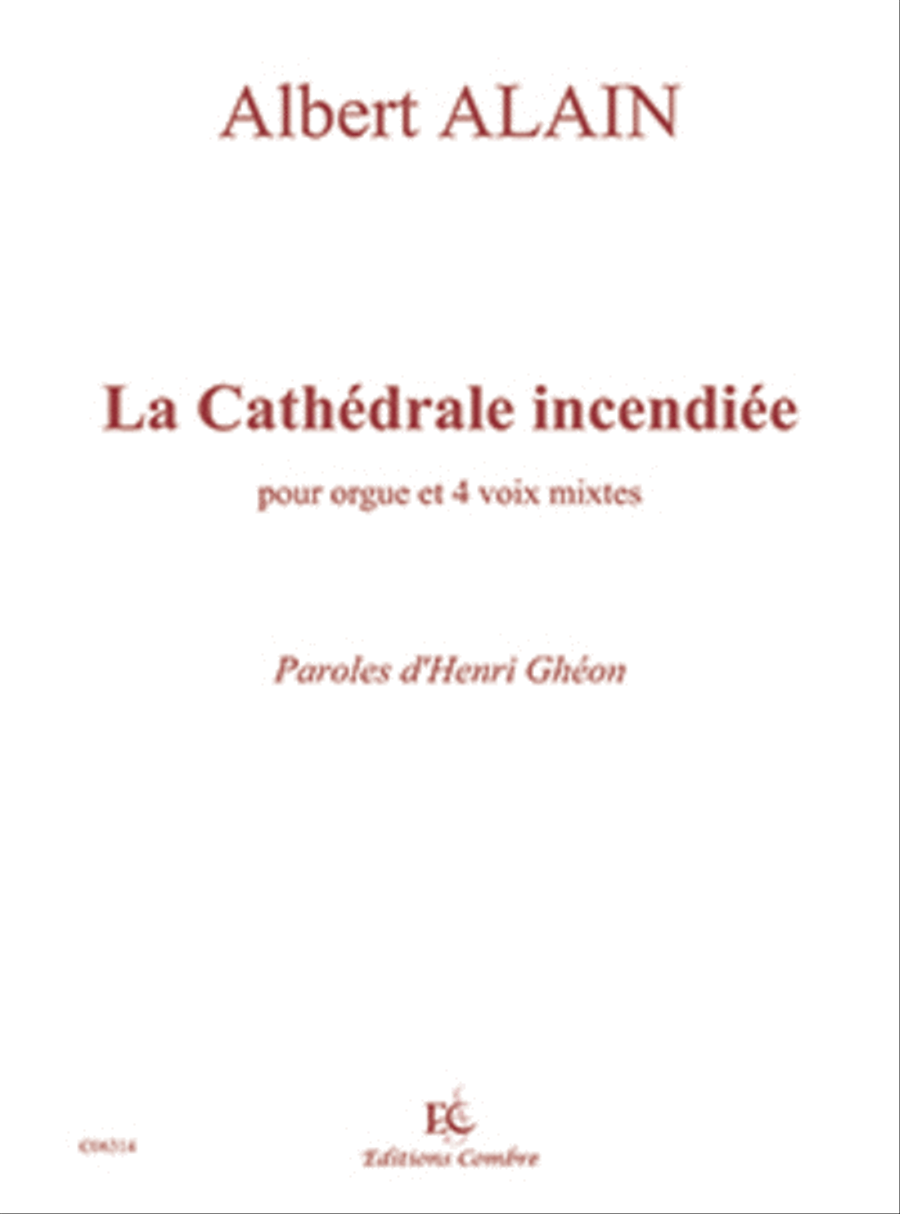 La Cathedrale incendiee