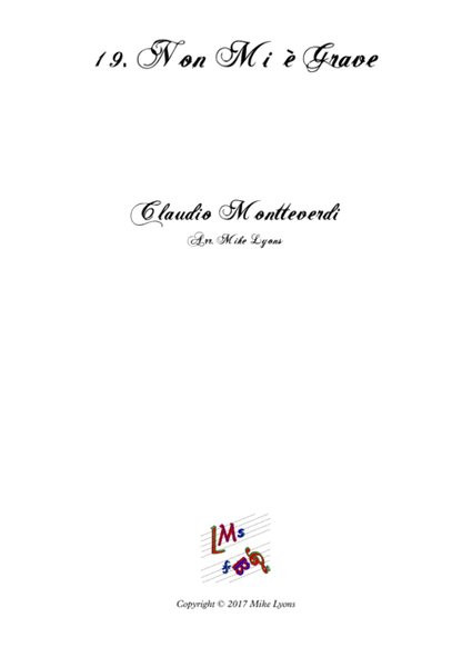 Monteverdi Second Book of Madrigals - No 19 Non mi e grave image number null