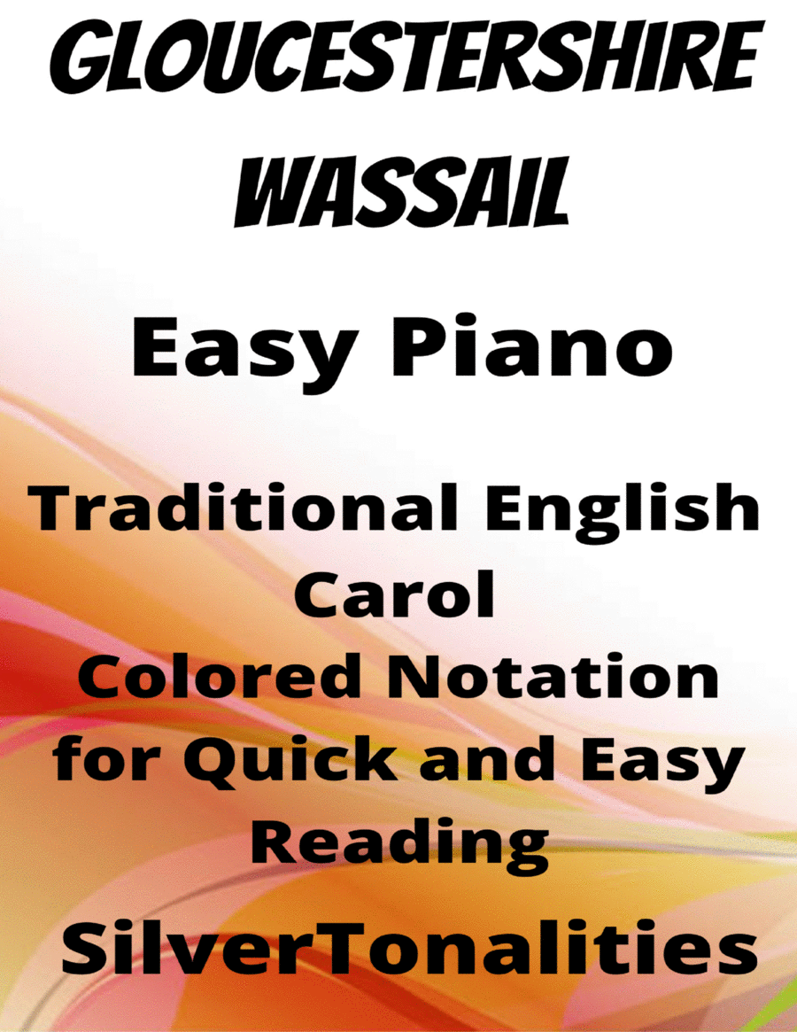 Gloucestershire Wassail Easy Piano Sheet Music with Colored Notation