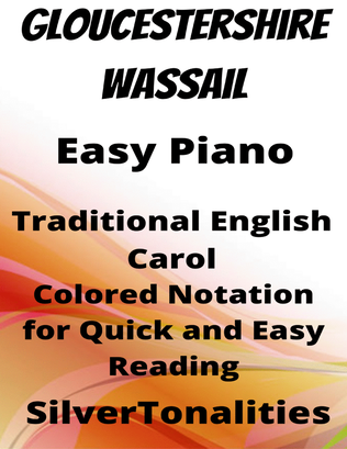 Gloucestershire Wassail Easy Piano Sheet Music with Colored Notation