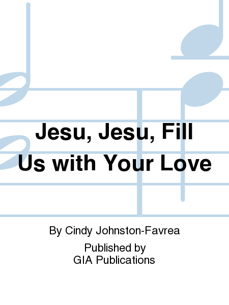Jesu, Jesu, Fill Us with Your Love image number null