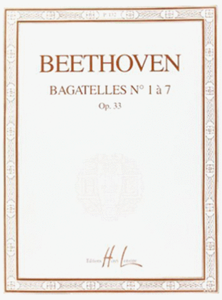 Bagatelles (7) Op. 33
