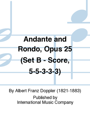 Book cover for Set B (Score, 5-5-3-3-3) For Andante And Rondo, Opus 25