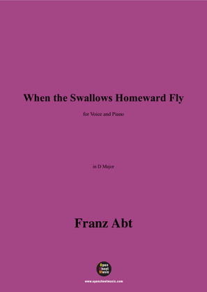 Franz Abt-When the Swallows Homeward Fly,in D Major