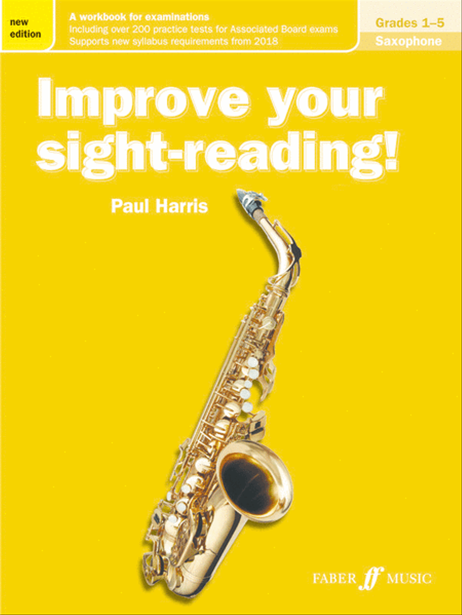 Improve Your Sight-Reading! Sax Grade 1-5 New Edition