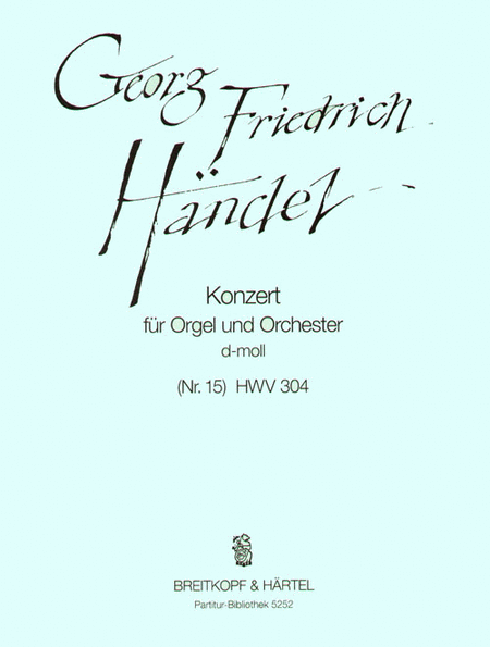 Organ Concerto (No. 15) in D minor HWV 304