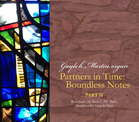 Gayle H. Martin: Partners in Time - Boundless Notes Part 2