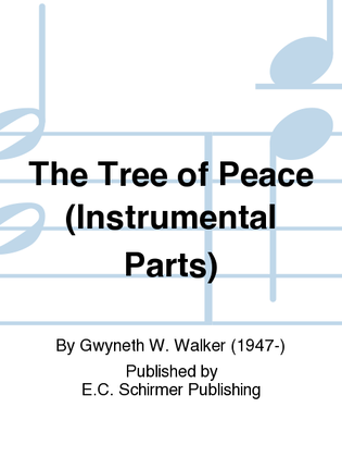 Book cover for The Tree of Peace (SATB Orchestral Parts)