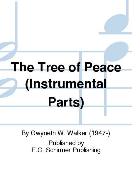 The Tree of Peace (SATB Orchestral Parts)