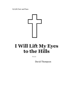 I Will Lift My Eyes to the Hills