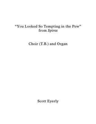 You Looked So Tempting in the Pew from "Spires" (score)