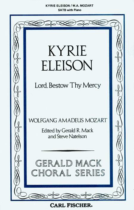 Kyrie Eleison (Lord, Bestow Thy Mercy)