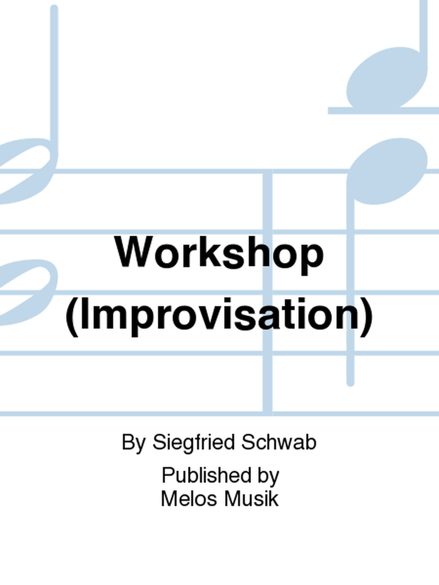 Sigi Schwab's Workshop (Improvisation)