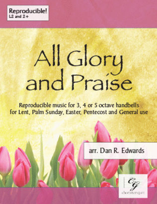 Book cover for All Glory and Praise (3, 4 or 5 octaves)