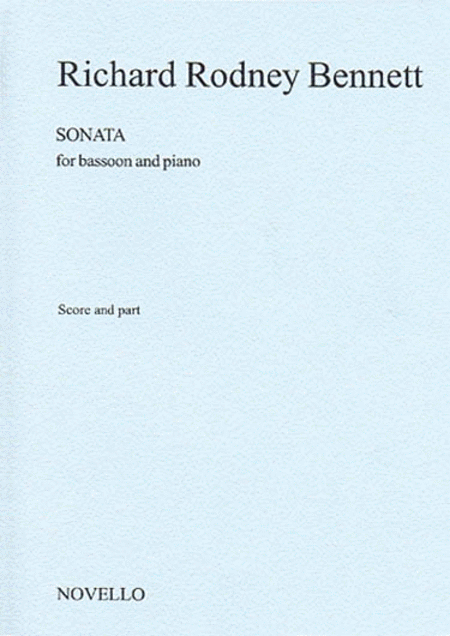 Richard Rodney Bennett: Sonata For Bassoon And Piano