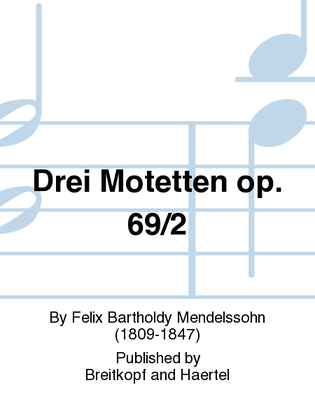 3 Motets Op. 69