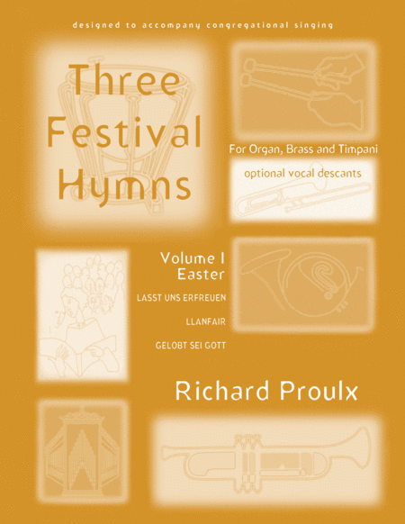 Three Festival Hymns - Volume 1